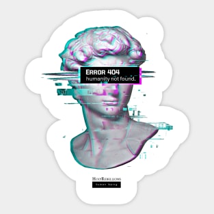 ERROR 404 Humanity Not Found - David Statue Aesthetic Vaporwave Renaissance Sticker